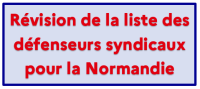 Défenseurs syndicaux en Normandie : le processus de révision de la liste régionale est engagé pour le mandat 2024-2028