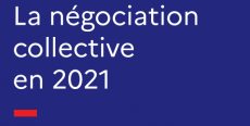 Bilan de la négociation collective en 2021