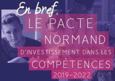 Le PACTE normand d'investissement dans les compétences 2019-2022