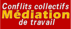 La médiation dans les conflits collectifs de travail : une nouvelle liste de médiateurs pour la Normandie